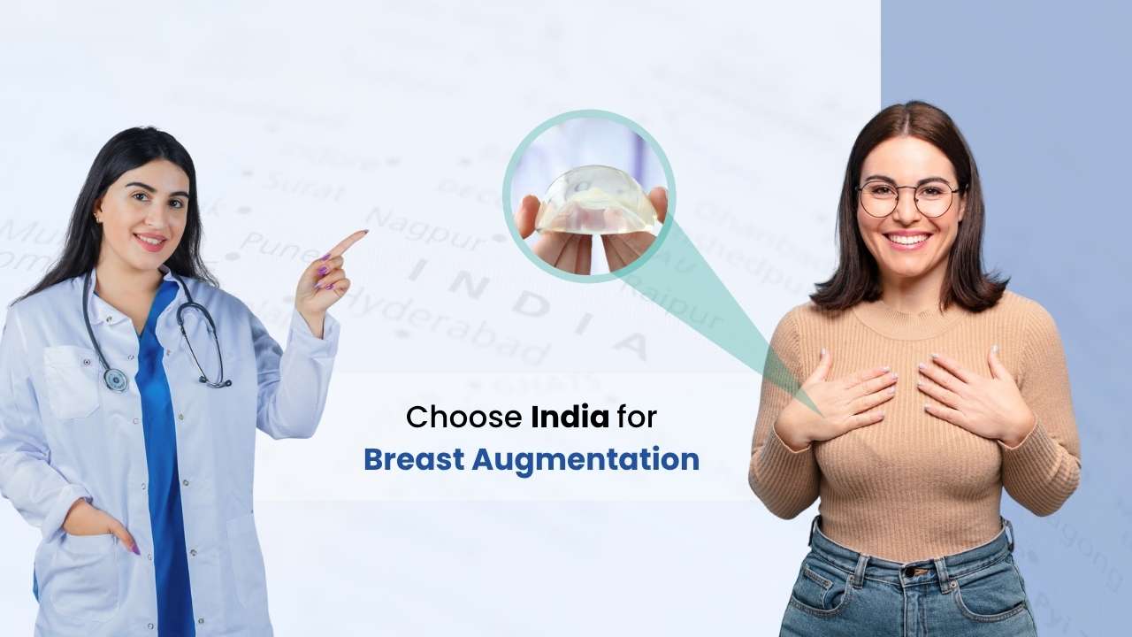 why choose india for breast augmentation