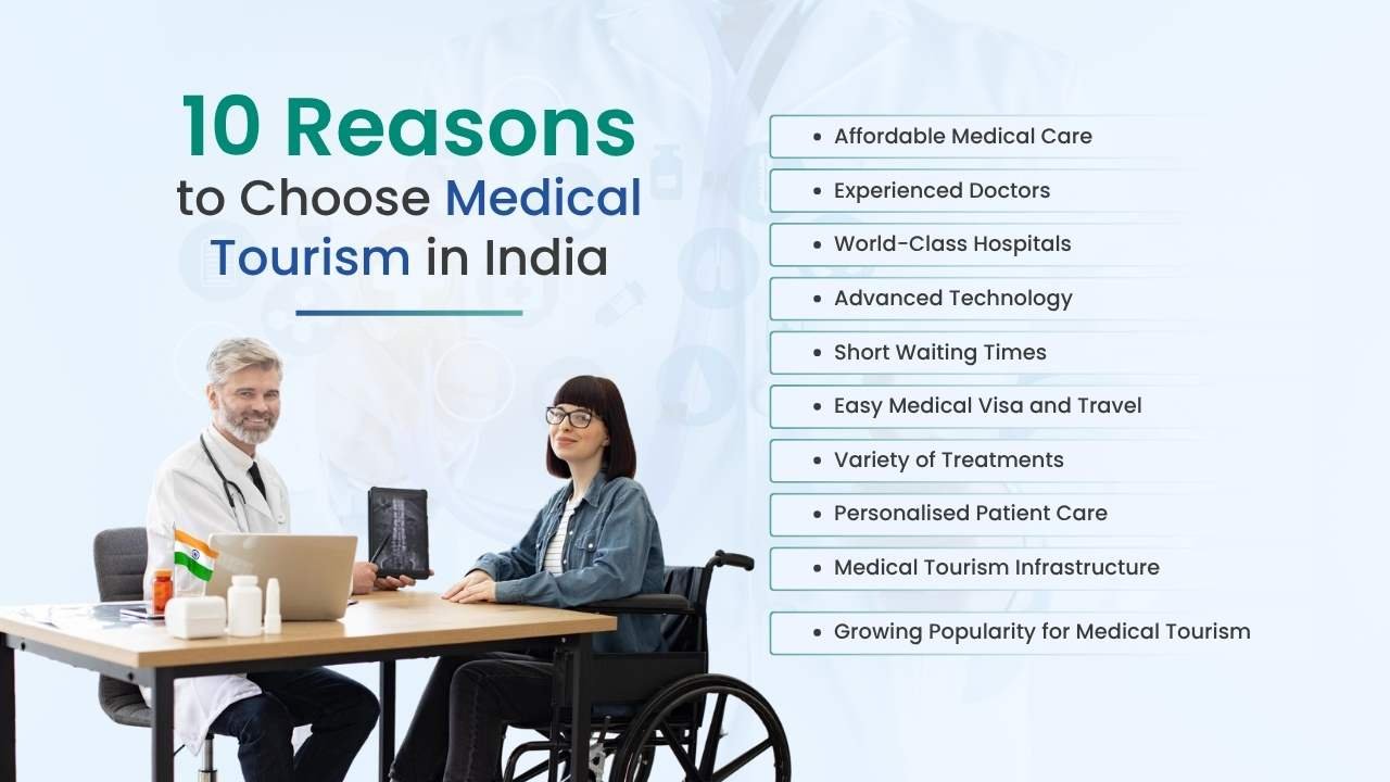 reasons to choose medical tourism in india