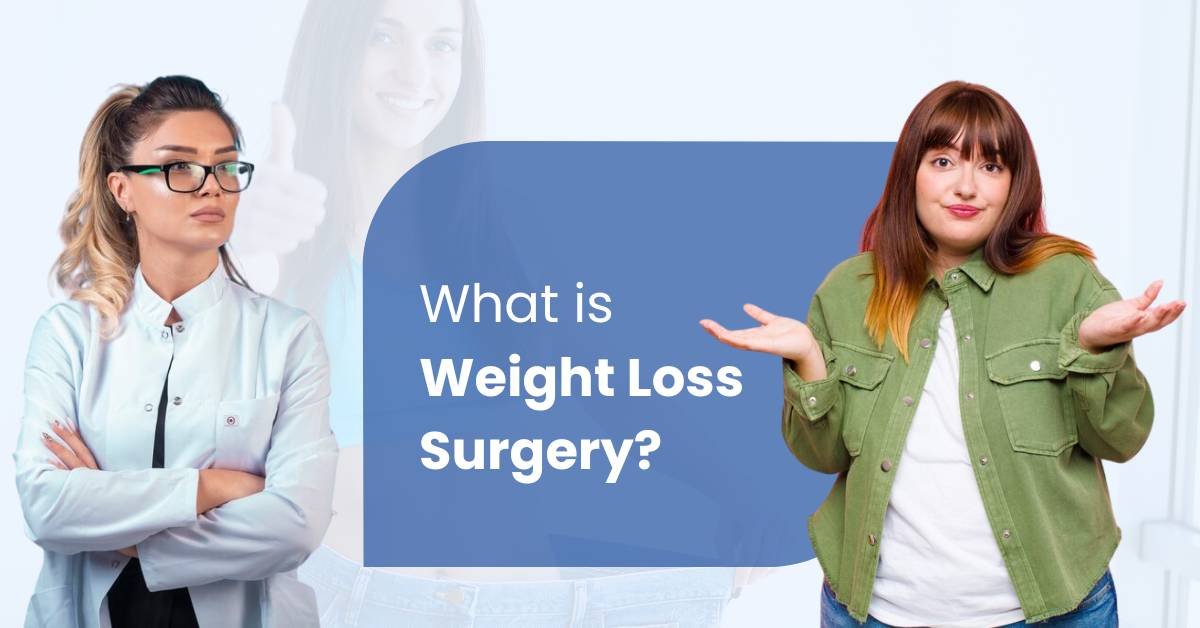 Different weight loss surgery options explained